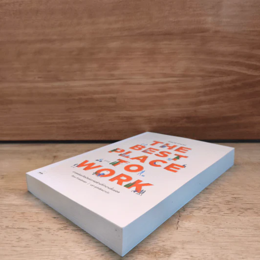 The Best Place to Work ที่ (น่า) ทำงาน - Ron Friedman (รอน ฟรีดแมน) รูปที่ 3