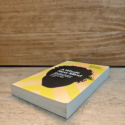 A Whole New Mind : Why Right-Brainers Will Rule the Future - Daniel H. Pink รูปที่ 3