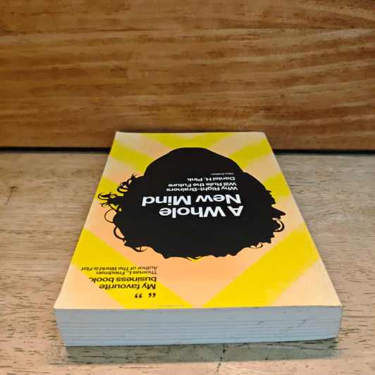 A Whole New Mind : Why Right-Brainers Will Rule the Future - Daniel H. Pink รูปที่ 4