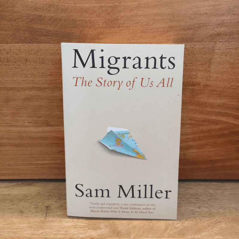 Migrants: The Story of Us All - Sam Miller รูปที่ 1