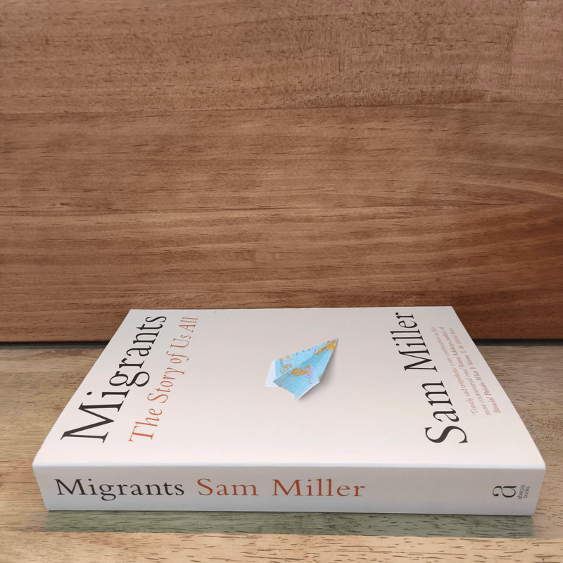 Migrants: The Story of Us All - Sam Miller รูปที่ 2