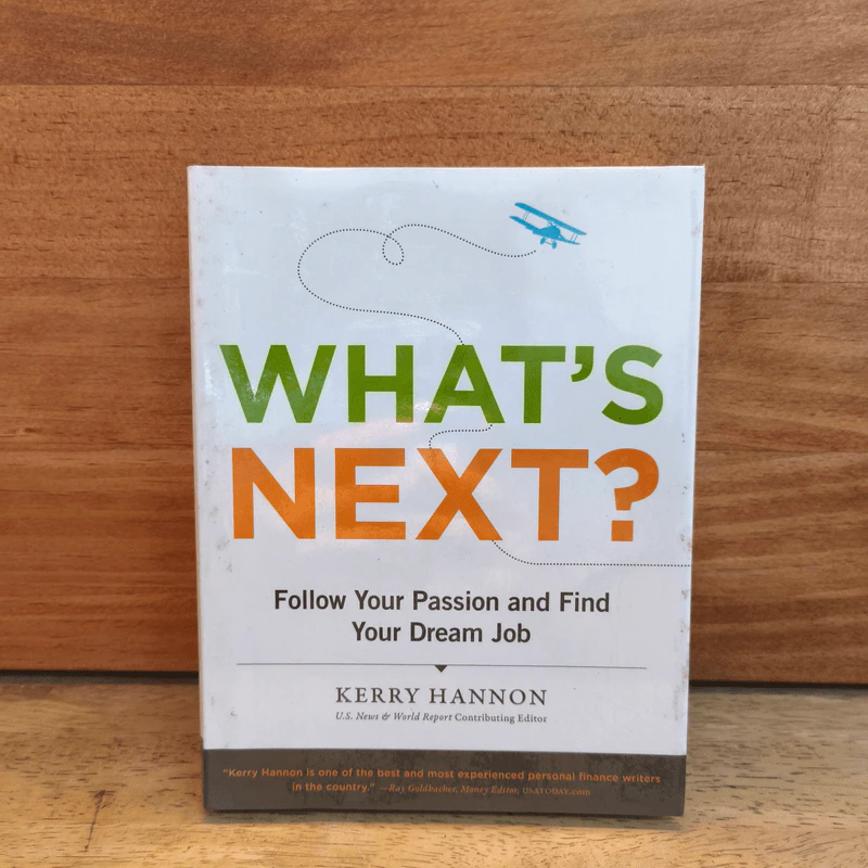 What's Next? Follow Your Passion and Find Your Dream Job - Kerry Hannon รูปที่ 1