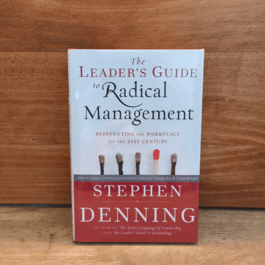 The Leader's Guide to Radical Management - Stephen Denning รูปที่ 1