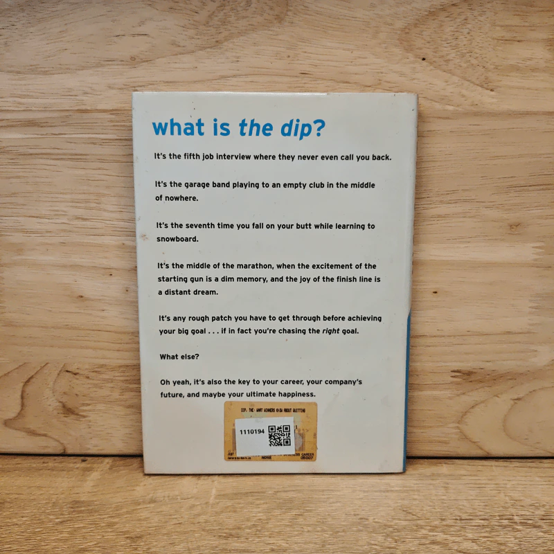 The Dip : A Little Book That Teaches You When to Quit (and When to Stick) - Godin, Seth รูปที่ 5