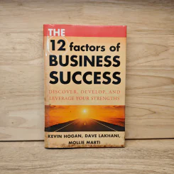 The 12 Factors of Business Success - Kevin Hogan, Dave Lakhani, Mollie Marti รูปที่ 1
