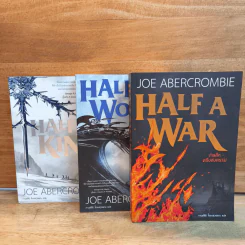 Half a King ครึ่งกษัตริย์ + Half the World ครึ่งพิภพ + Half a War ครึ่งสงคราม - Joe Abercrombie (โจ อเบอร์ครอมบี), กานต์สิริ โรจนสุวรรณ รูปที่ 1