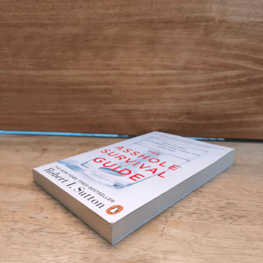 The Asshole Survival Guide - Robert I. Sutton รูปที่ 3