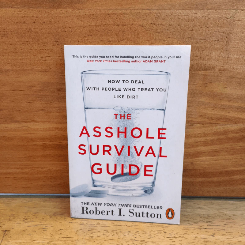 The Asshole Survival Guide - Robert I. Sutton รูปที่ 1