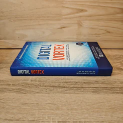 Digital Vortex: How Today's Market Leaders Can Beat Disruptive Competitors at Their Own Game - Jeff Loucks รูปที่ 2