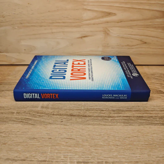 Digital Vortex: How Today's Market Leaders Can Beat Disruptive Competitors at Their Own Game - Jeff Loucks รูปที่ 2