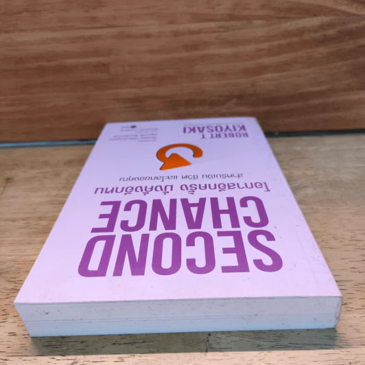 Second Chance โอกาสอีกครั้งมั่งคั่งอีกหน - Robert T. Kiyosaki รูปที่ 4