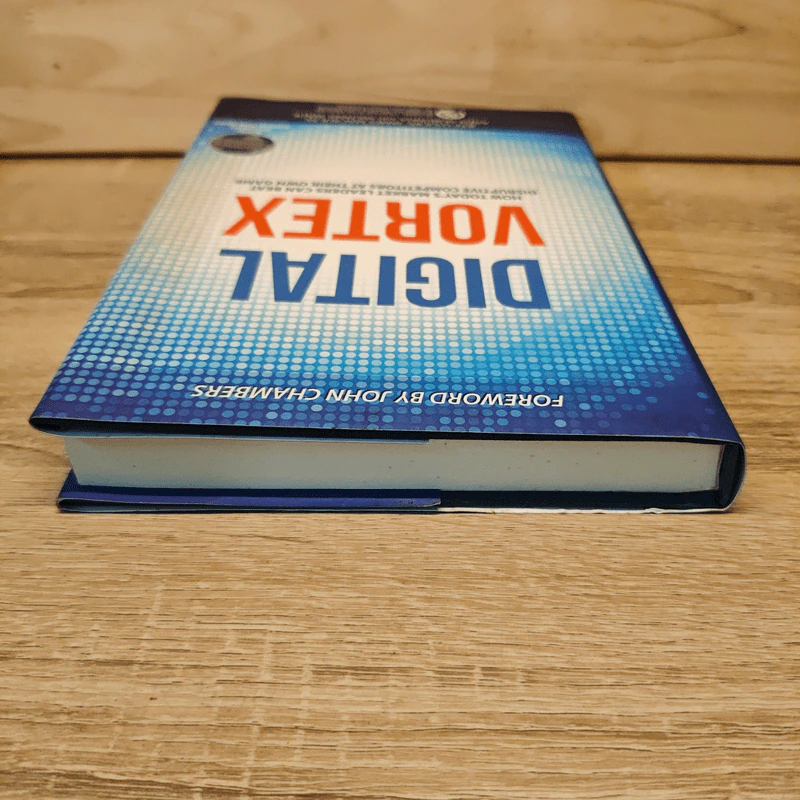 Digital Vortex: How Today's Market Leaders Can Beat Disruptive Competitors at Their Own Game - Jeff Loucks รูปที่ 4