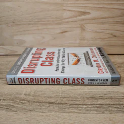 Disrupting Class - Clayton M.Christensen รูปที่ 2