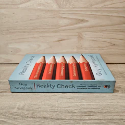 Reality Check: The Irreverent Guide to Outsmarting, Outmanaging, and Outmarketing Your Competition - Guy Kawasaki รูปที่ 2