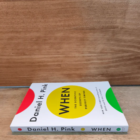 When - Daniel H. Pink รูปที่ 2