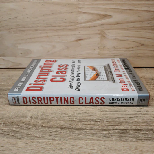 Disrupting Class - Clayton M.Christensen รูปที่ 2