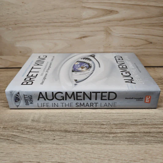 Augmented: Life in the Smart Lane - Brett King รูปที่ 2
