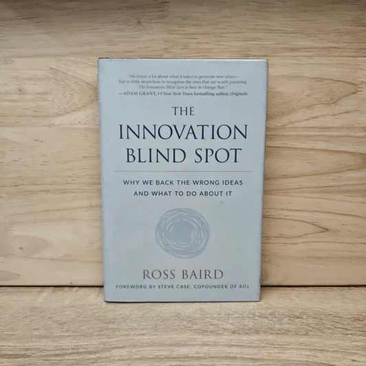 The Innovation Blind Spot - Ross Baird, Steve Case รูปที่ 1