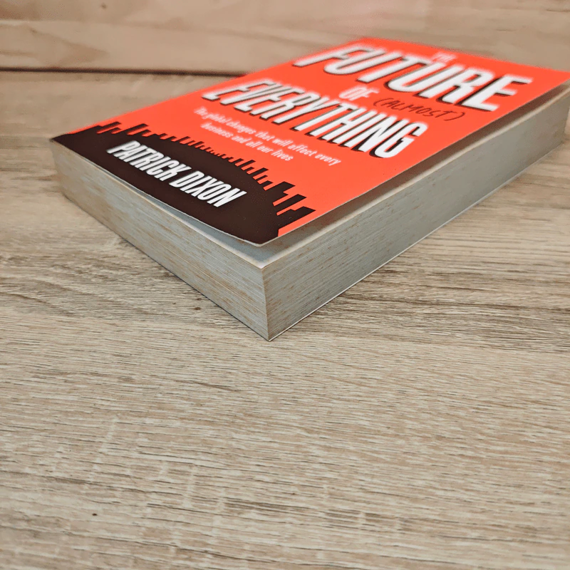 The Future of Almost Everything - Patrick Dixon รูปที่ 3