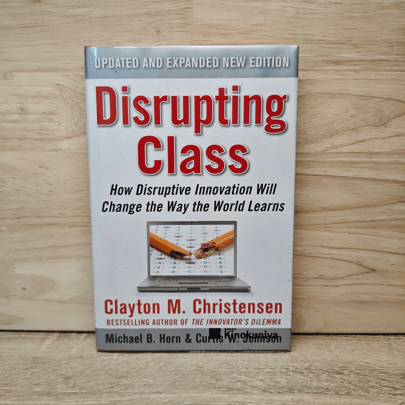 Disrupting Class - Clayton M.Christensen รูปที่ 1