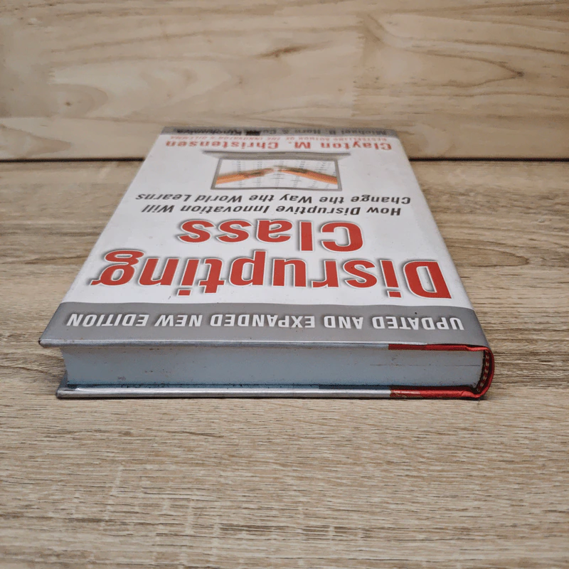 Disrupting Class - Clayton M.Christensen รูปที่ 4