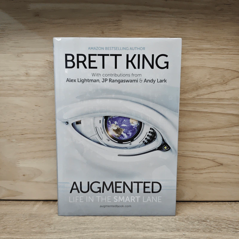 Augmented: Life in the Smart Lane - Brett King รูปที่ 1