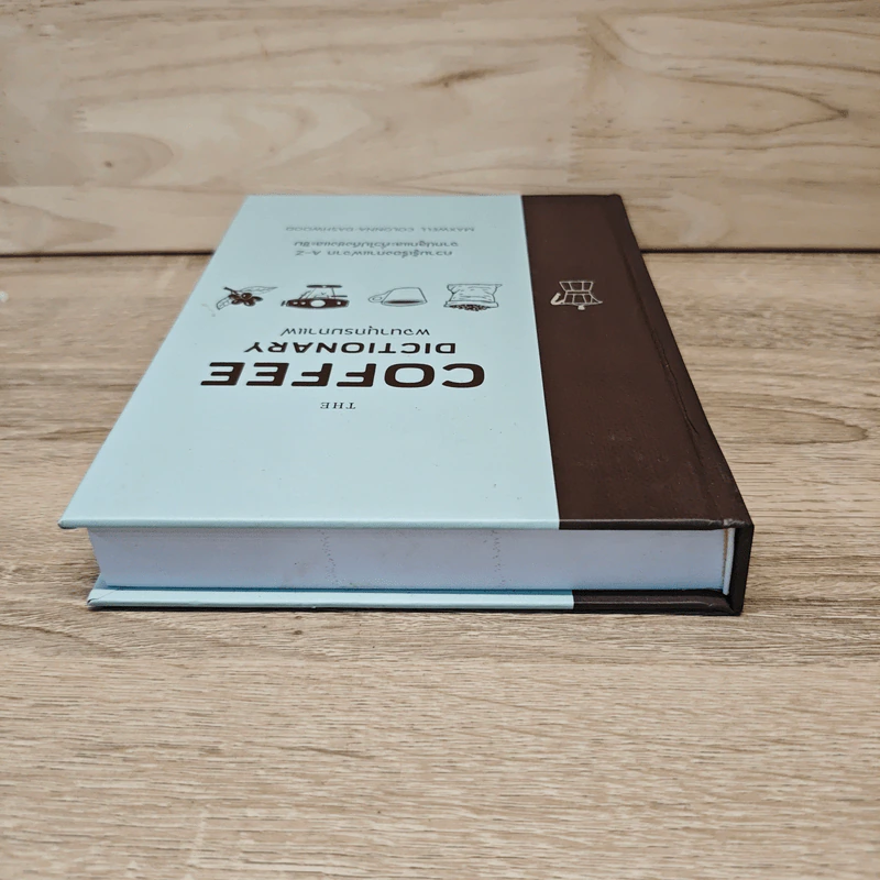 The Coffee Dictionary พจนานุกรมกาแฟ (ปกแข็ง) - Maxwell Colonna-Dashwood รูปที่ 4