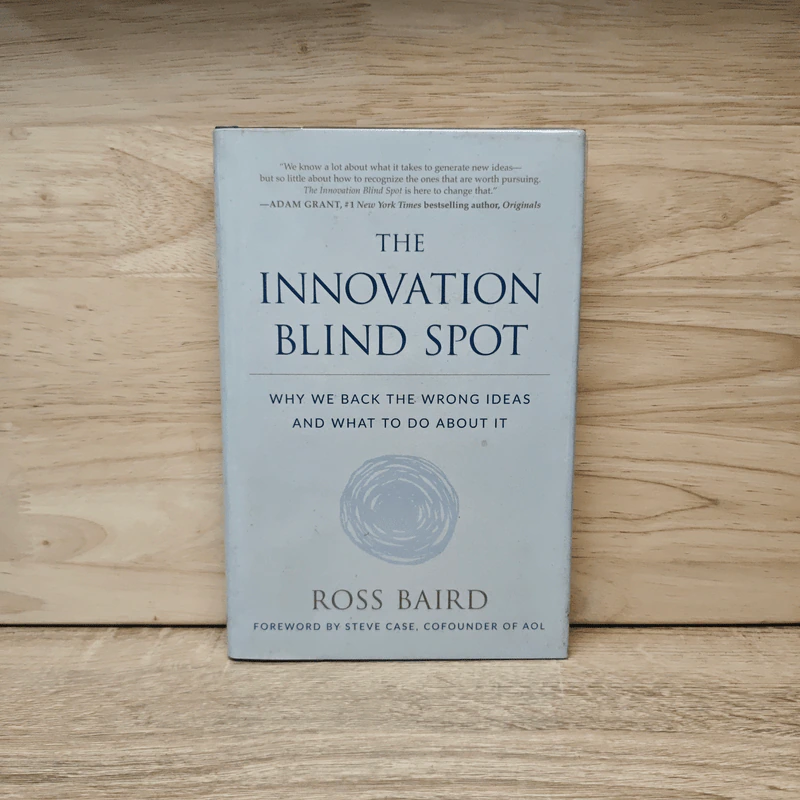 The Innovation Blind Spot - Ross Baird, Steve Case รูปที่ 1