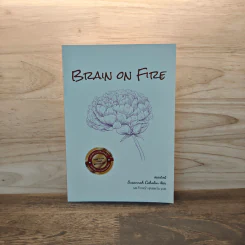Brain on Fire สมองไหม้ - Susannah Cahalan ซูแซนนาห์ คาฮาแลน, นพ. ภัทรพล สุขุมวัฒนะ รูปที่ 1