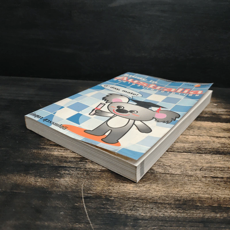 หนังสือ Study in Australia สิบปากว่าไม่เท่าตาเห็น รูปที่ 4