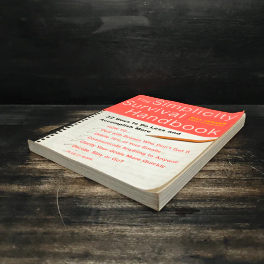 The Simplicity Survival Handbook: 32 Ways to Do Less and Accomplish More - Bill Jensen รูปที่ 4