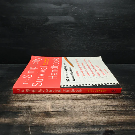 The Simplicity Survival Handbook: 32 Ways to Do Less and Accomplish More - Bill Jensen รูปที่ 3