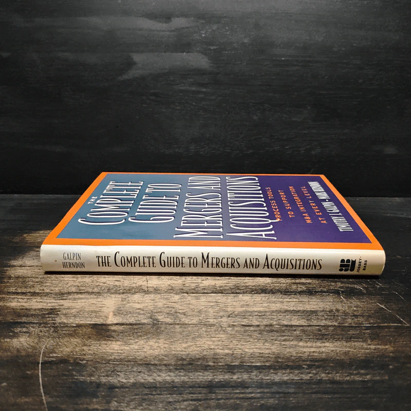 The Complete Guide to Mergers and Acquisitions - Timothy J. Galpin, Mark Herndon รูปที่ 3
