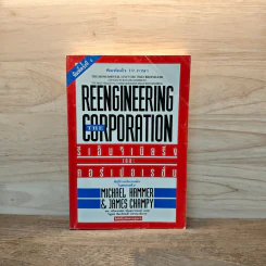 รีเอ็นจิเนียริ่ง เดอะ คอร์เปอเรชั่น Reengineering the Corporation - ดร. ปริทรรศน์ พันธุบรรยงก์