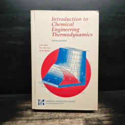 Introduction to Chemical Engineering Thermodynamics - J.M. Smith, H.C. Van Ness