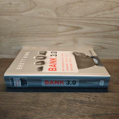 BANK 3.0 Why Banking is No Longer Somewhere You Go, But Something You Do - Brett King รูปที่ 2