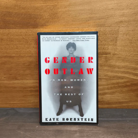 Gender outlaw on men, women, and the rest of us - Kate Bornstein รูปที่ 1