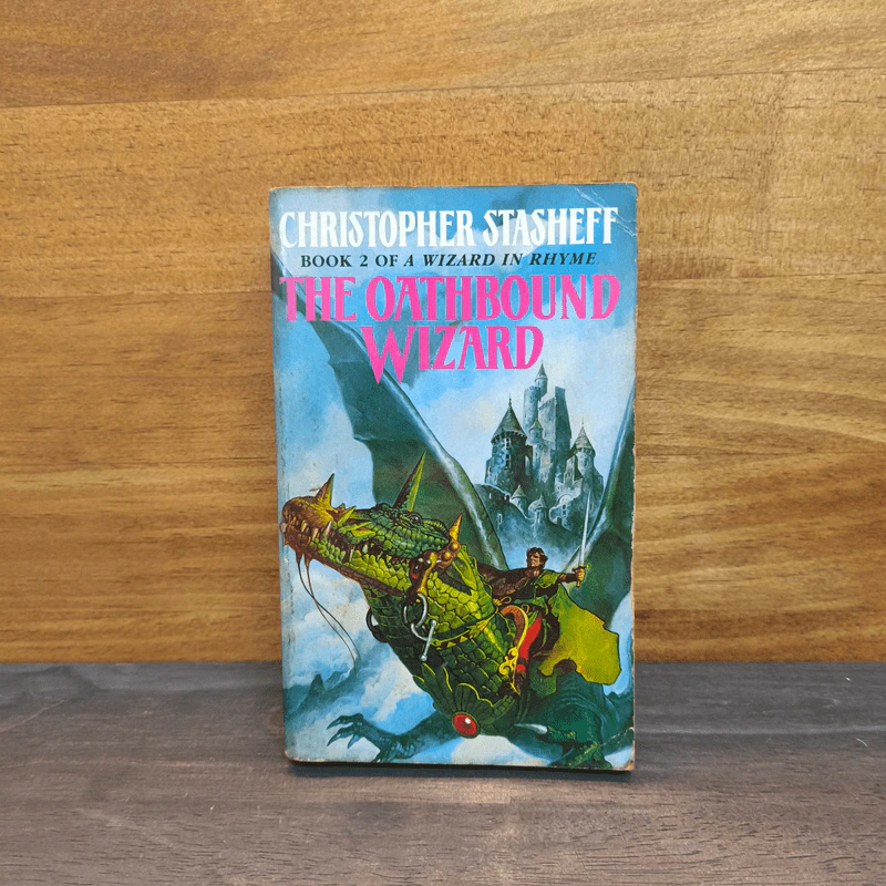 The Oathbound Wizard Book 2 of A Wizard in Rhyme - Christopher Stasheff รูปที่ 1