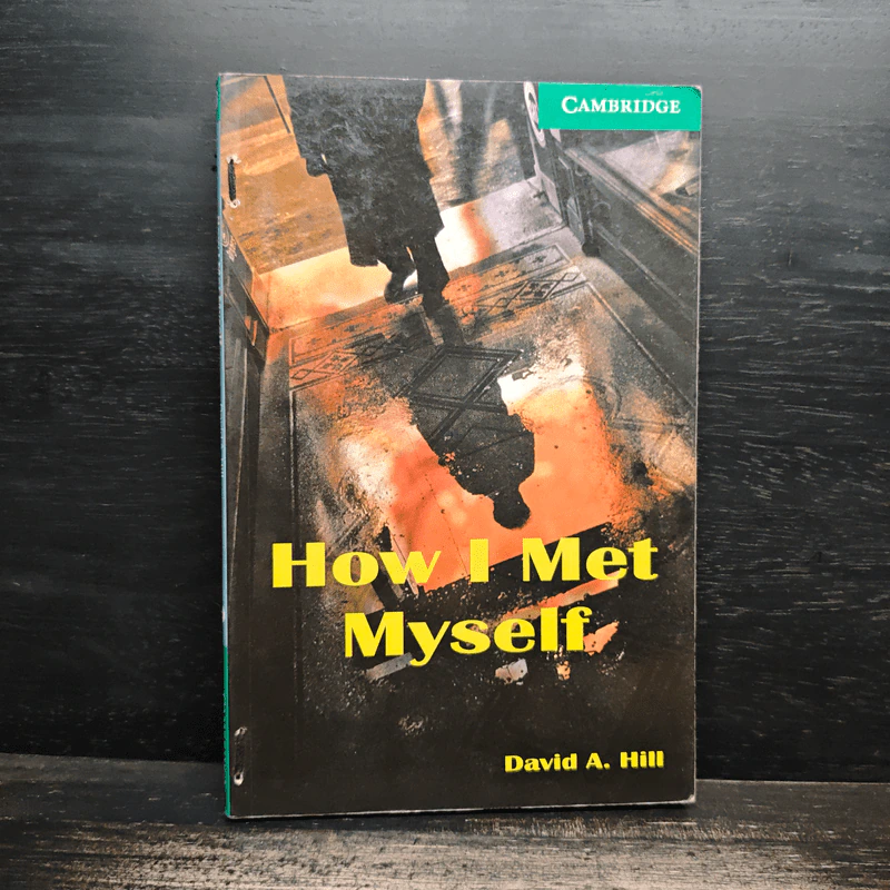 How I Met Myself - Cambridge Stage 3 รูปที่ 1
