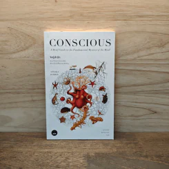 Conscious: A Brief Guide to the Fundamental Mystery of the Mind จิตรู้สำนึก: ท่องจักรวาลความคิด สำรวจโลกลี้ลับแห่งตัวตน รูปที่ 1
