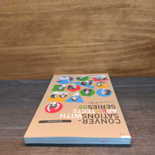 Conversations With Architects Series Volume 05 คุยกับสถาปนิกตํ่าสิบ - นิธิ สถาปิตานนท์ รูปที่ 4