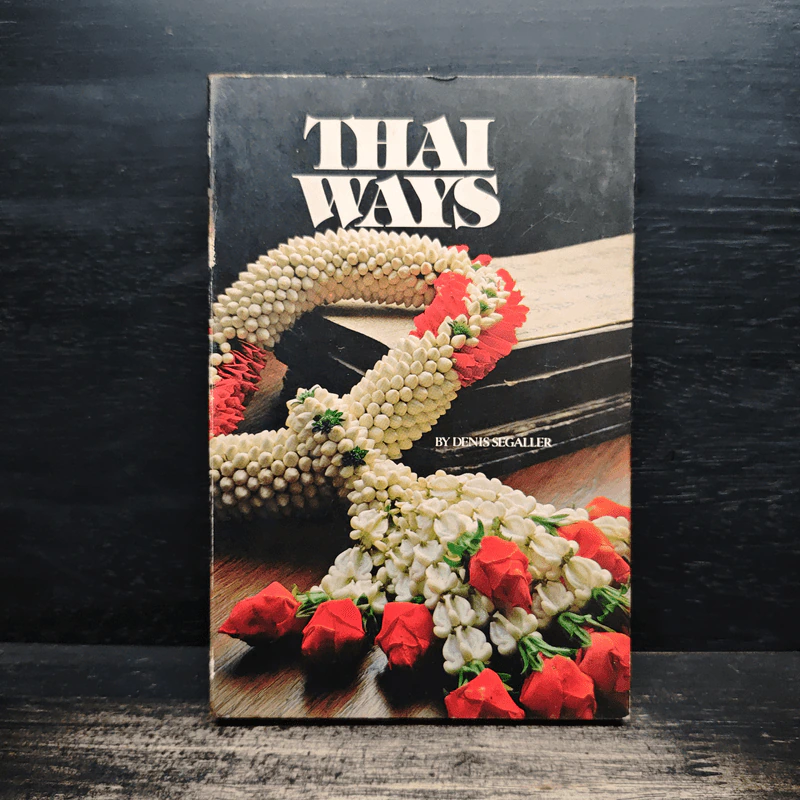 Thai Ways - Denis Segaller รูปที่ 1