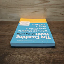 The Coaching Habit พูดให้น้อย ถามให้มาก และเลิกใช้วิธีการเป็นผู้นำในแบบเดิมๆ - Michael Bungay Stanier รูปที่ 4