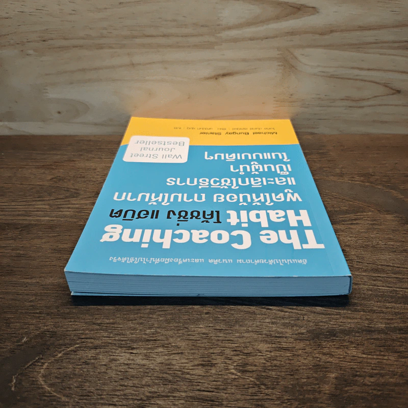 The Coaching Habit พูดให้น้อย ถามให้มาก และเลิกใช้วิธีการเป็นผู้นำในแบบเดิมๆ - Michael Bungay Stanier รูปที่ 4