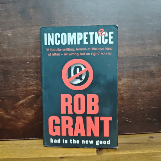 Incompetence - Rob Grant รูปที่ 1