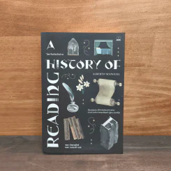 A History of Reading โลกในมือนักอ่าน - Alberto Manguel