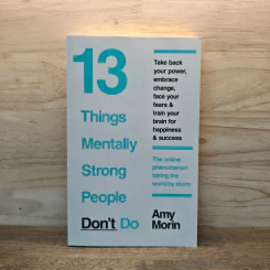 13 Things Mentally Strong People Don’t Do - Amy Morin รูปที่ 1