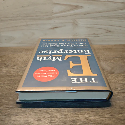The E-Myth Enterprise: How to Turn a Great Idea into a Thriving Business - Michael E. Gerber รูปที่ 4