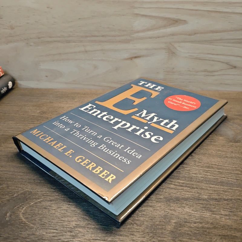 The E-Myth Enterprise: How to Turn a Great Idea into a Thriving Business - Michael E. Gerber รูปที่ 3