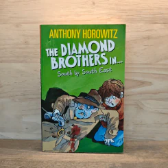 The Diamond Brothers In South by South East - Anthony Horowitz